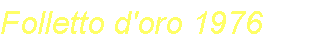 Folletto d'oro 1976